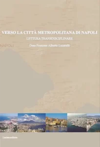 Verso la città metropolitana di Napoli – Lettura Transdisciplinare